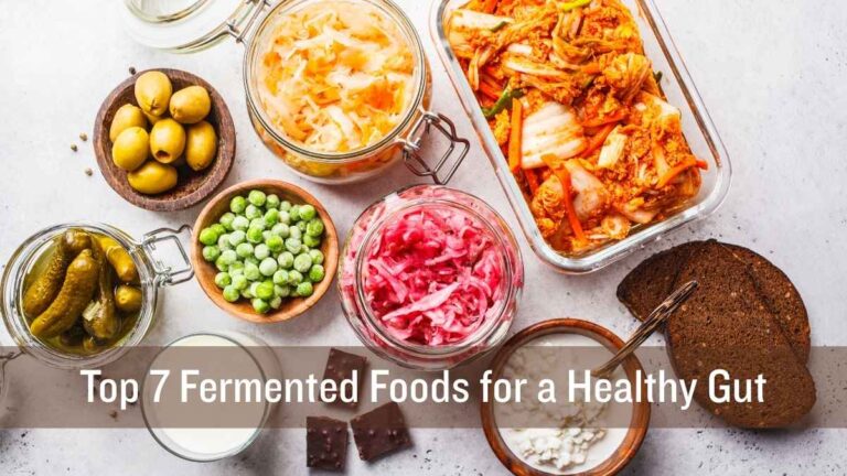 Top 7 fermented foods for gut health including yogurt, kefir, kimchi, sauerkraut, kombucha, miso, and tempeh to improve digestion naturally.